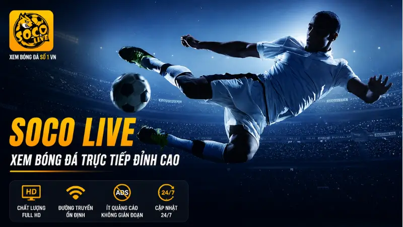 Công nghệ phát trực tiếp được sử dụng tại SOCOLIVE